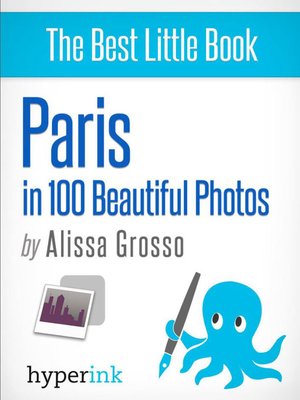 cover image of Paris in 100 Beautiful Photos